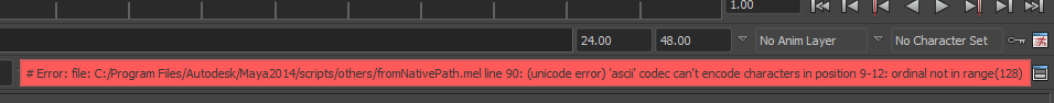 Maya Error ascii code cant encode characters in position